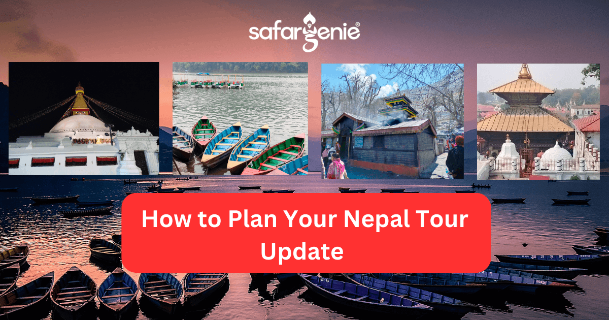 How to Plan Your Nepal Tour Update 2023 2024