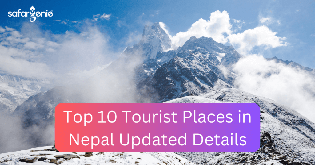 Top 10 Tourist Places In Nepal Updated Details 2023 2024   Top Tourist Attractions In Nepal 3 1024x538 